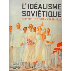 L'idealisme Sovietique