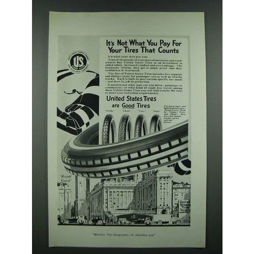 1919 United States Tires Ad - It's Not What You Pay For That Counts