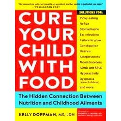 Cure Your Child With Food