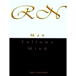 Man Follows Mind