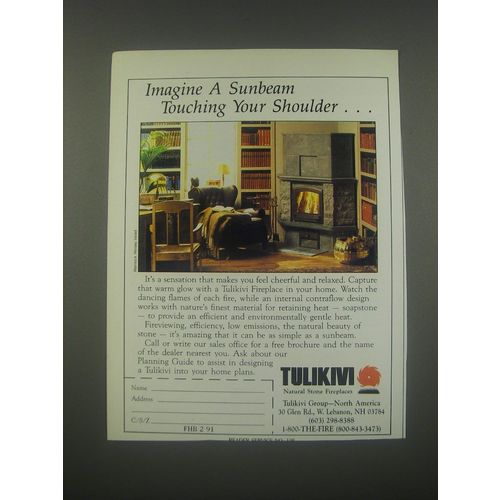 1991 Tulikivi Fireplace Ad - Imagine a sunbeam touching your shoulder