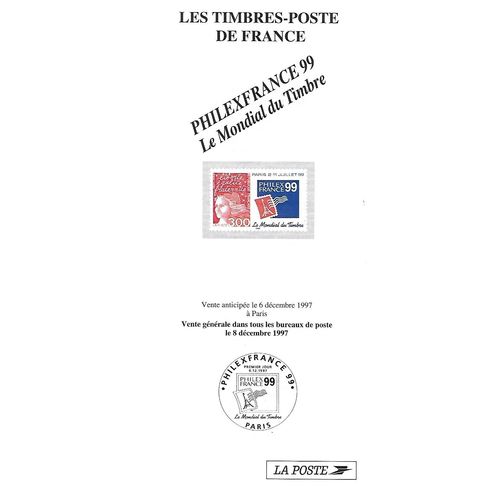 Les Timbres-Poste de France: Philexfrance 99: Le Mondial du Timbre.