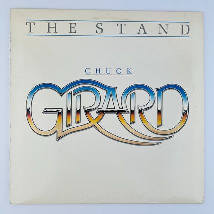 Chuck Girard – The Stand Vinyl LP Record Album GNR-8112
