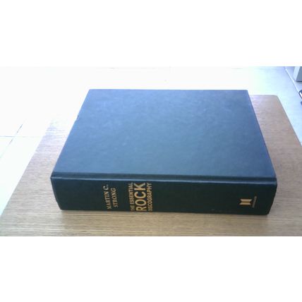 The Essential Rock Discography. Martin C. Strong (Hardback) Canongate Books 2006