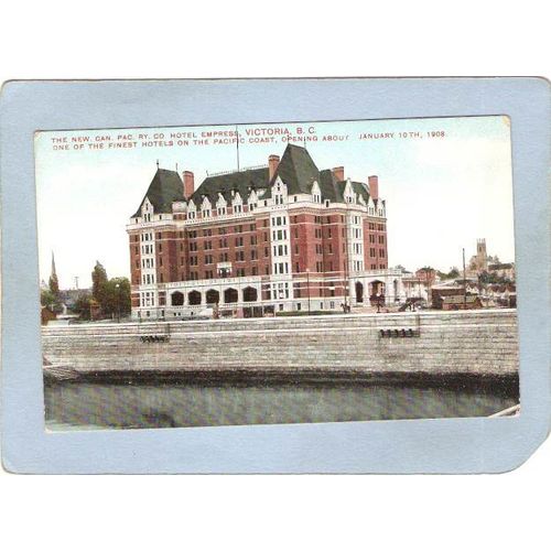 CAN Victoria Postcard The New Empress Hotel Opening About January 10th, 19~233