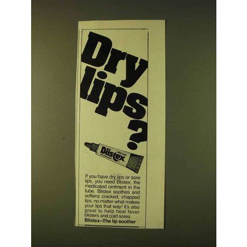 1979 Blistex Lip Ointment Ad - Dry Lips?