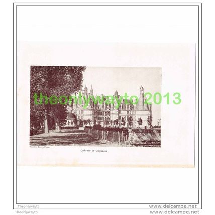 CHATEAU OF CHAMBORD, FRANCE, PHOTO PRINT, 1911