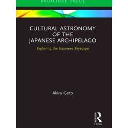 Routledge Studies In The Early History Of Asia Cultural Astronomy Of The Japanes