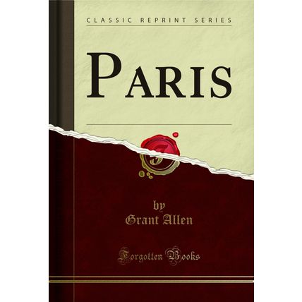 Paris (Classic Reprint)