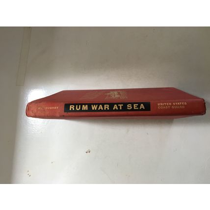 Rum War At Sea By Malcolm F. Willoughby 4365