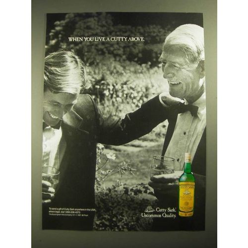 1987 Cutty Sark Scotch Ad - When You Live a Cutty Above