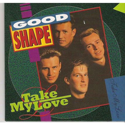 CD 7" Good Shape - Take my love