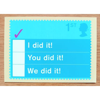 POSTCARD: MULTIPLE CHOICE - I DID IT!, YOU DID IT!, WE DID IT!: 2003