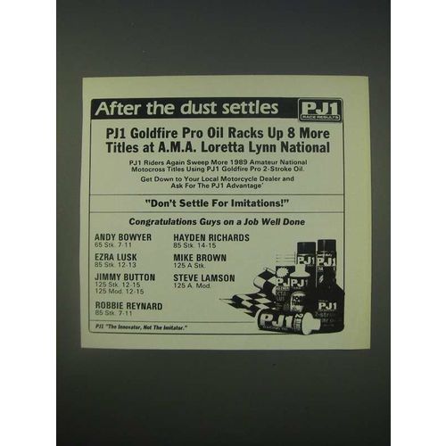 1989 PJ1 Goldfire Pro Oil Ad - After the dust settles