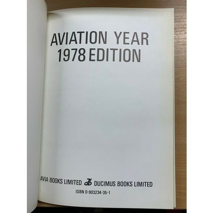 1978 "AVIATION YEAR No.2 - RECORD OF 1977 AEROSPACE EVENTS" HARDBACK BOOK (P3)