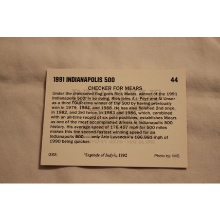 1991 Indianapolis 500 Checker For Mears 1992 G.S.S Legends of Indy NO. 44
