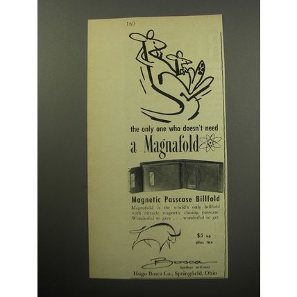 1957 Hugo Bosca Magnafold Billfold Ad - The only one who doesn't need