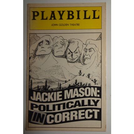 Jackie Mason: Politically Incorrect - Playbill - Opening Night: April 5, 1994
