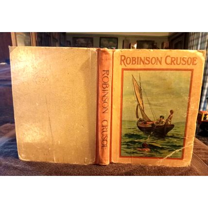 The Adventures Of Robinson Crusoe By Daniel Defoe Circa 1900 10" Tall Good Shape