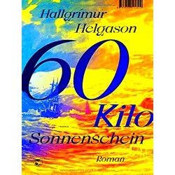 60 Kilo Sonnenschein