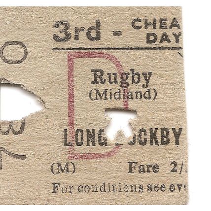 B.T.C. Edmondson Ticket - Rugby Midland to Long Buckby