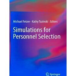 Simulations For Personnel Selection