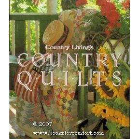 Country Livings Country Quilts