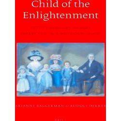 Child Of The Enlightenment: Revolutionary Europe Reflected In A Boyhood Diary