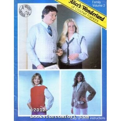 Alices Wonderland or Crochet Fashions, Family Volume 2