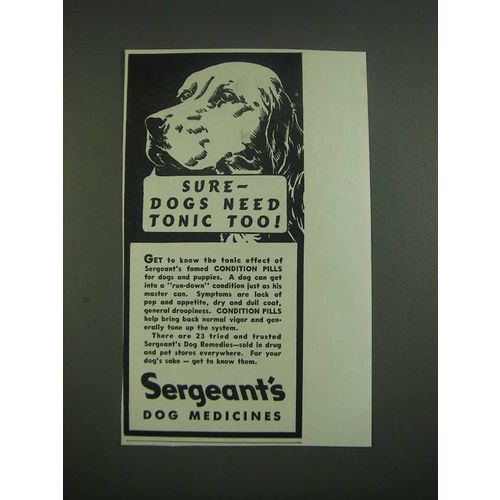 1939 Sergeant's Dog Medicines Ad - Sure - Dogs need Tonic too!