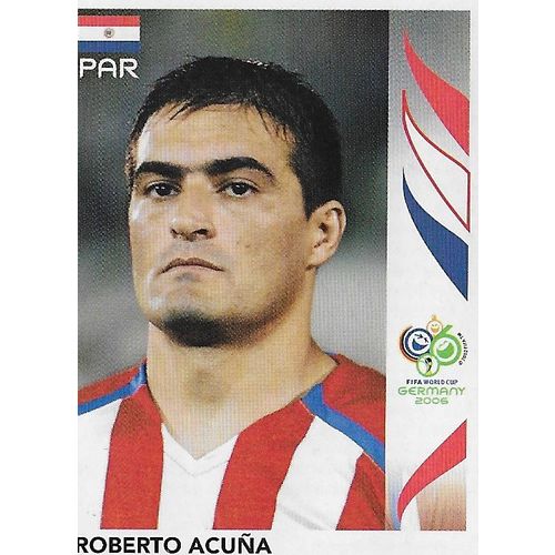 Panini's FIFA World Cup Germany 2006 Stickers: No.120 - Acuña (Roberto)