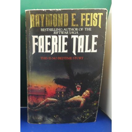 Faerie Tale by Raymond E. Feist PB | Poor / Acceptable