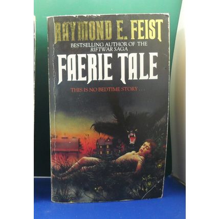 Faerie Tale by Raymond E. Feist PB | Poor / Acceptable