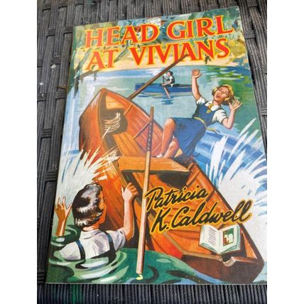 Head Girl at Vivians - Patricia K Caldwell