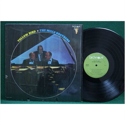 Mills Brothers - Yellow Bird - BM 609 - EX-