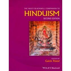 Wiley Blackwell Companions to Religion-The Wiley Blackwell Companion to Hinduism