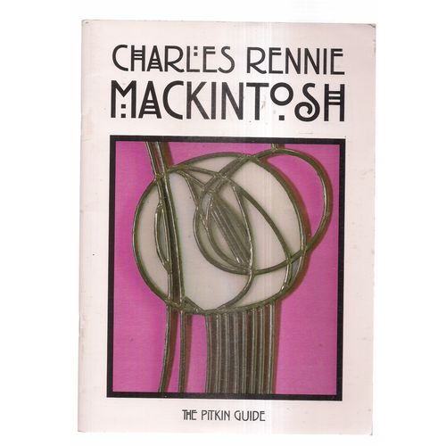 CHARLES RENNIE MACKINTOSH. by Fiona Davidson. 2005 p/b Pitkin Guide antiques /