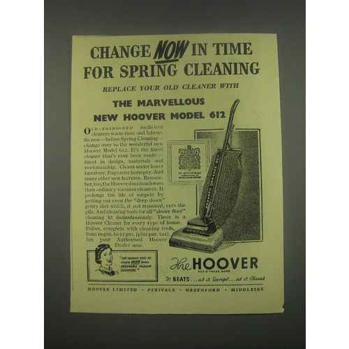 1949 Hoover Model 612 Vacuum cleaner Ad - Change now in time for spring cleaning