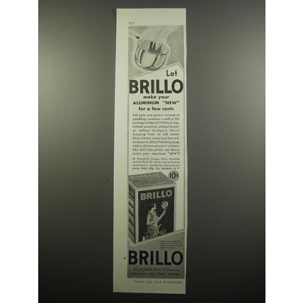 1933 Brillo olishing Pad Ad - Let Brillo make your aluminum new for a few cents