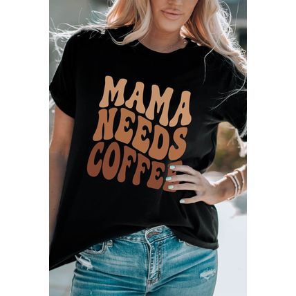 Black MAMA NEEDS COFFEE Graphic T Shirt