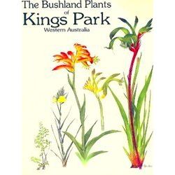 The Bushland Plants Of Kings Park Western Australia