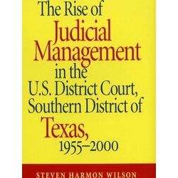 Studies in the Legal History of the South-The Rise of Judicial Management in the