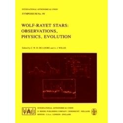 International Astronomical Union Symposia: Wolf-Rayet Stars: Observations, Physi