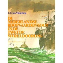 De Nederlandse Koopvaardijvloot In De Tweede Wereldoorlog Deel 2