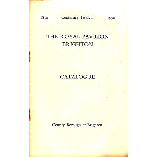 Royal Pavilion Brighton 1950 catalogue centenary of tours see rest