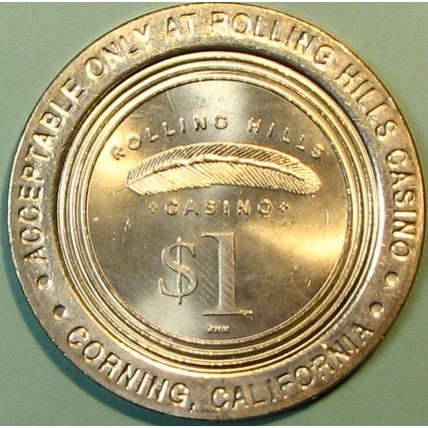 Rolling Hills. $1 Casino Token. Corning, CA. R26.