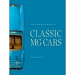 The Complete Book Of Classic MG Cars