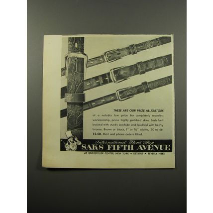 1950 Saks Fifth Avenue Belts Ad - These are our prize alligators