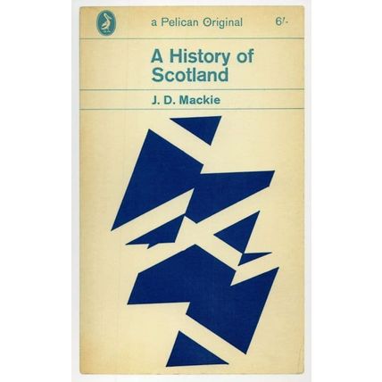 A History Of Scotland JD Mackie 1964 Book Postcard