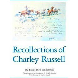 American Exploration And Travel Series Recollections Of Charley Russell